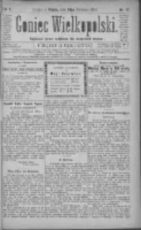 Goniec Wielkopolski: najtańsze pismo codzienne dla wszystkich stan&oacute;w 1881.04.29 R.5 Nr97