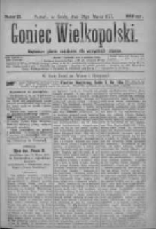 Goniec Wielkopolski: najtańsze pismo codzienne dla wszystkich stan&oacute;w 1877.03.28 Nr25