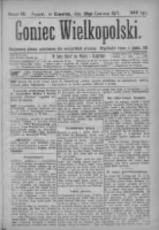 Goniec Wielkopolski: najtańsze pismo codzienne dla wszystkich stan&oacute;w 1877.06.28 Nr99