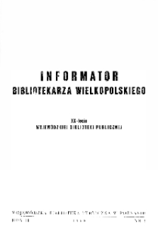 Informator Bibliotekarza Wielkopolskiego : R. II. 1968 nr 1