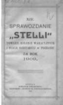 Sprawozdanie "Stelli" Towarzystwa Kolonii Wakacyjnych i Stacyi Sanitarnej w Poznaniu za rok 1909 R.14