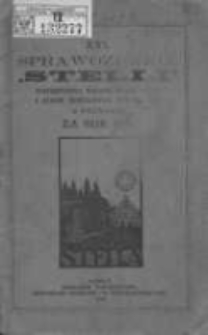 Sprawozdanie "Stelli" Towarzystwa Kolonii Wakacyjnych i Stacyi Sanitarnej w Poznaniu za rok 1911 R.16