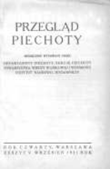 Przegląd Piechoty: miesięcznik wydawany przez Departament Piechoty, Sekcję Piechoty Towarzystwa Wiedzy Wojskowej i Wojskowy Instytut Naukowo-Wydawniczy 1931 wrzesień R.4 Z.9