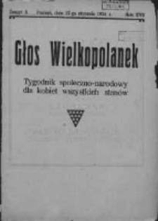 Głos Wielkopolanek: tygodnik społeczno-narodowy dla kobiet wszystkich stanów 1924.01.20 R.17 Z.4