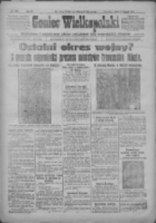 Goniec Wielkopolski: najtańsze i najstarsze pismo codzienne dla wszystkich stan&oacute;w 1917.08.04 R.40 Nr175