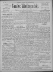 Goniec Wielkopolski: najtańsze pismo codzienne dla wszystkich stan&oacute;w 1896.02.06 R.20 Nr30