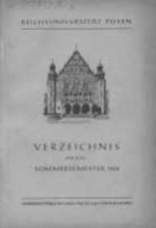 Personen- und Vorlesungs-Verzeichnis der Reichsuniversität Posen. Verzeichnis fűr das Sommersemester 1944