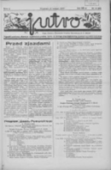 Jutro: organ Związku Weteranów Powstań Narodowych R.P. 1914/19: tygodnik poświęcony aktualnym zagadnieniom polskim, oparty na ideologji niepodległościowej i powstańczej Polski Zachodniej 1937.02.21 R.2 Nr8(25)