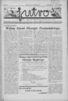 Jutro: organ Związku Weteran&oacute;w Powstań Narodowych R.P. 1914/19: tygodnik poświęcony aktualnym zagadnieniom polskim, oparty na ideologji niepodległościowej i powstańczej Polski Zachodniej 1937.03.07 R.2 Nr10(27)