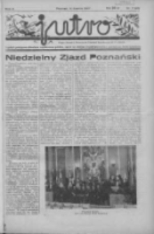 Jutro: organ Związku Weteran&oacute;w Powstań Narodowych R.P. 1914/19: tygodnik poświęcony aktualnym zagadnieniom polskim, oparty na ideologji niepodległościowej i powstańczej Polski Zachodniej 1937.03.14 R.2 Nr11(28)