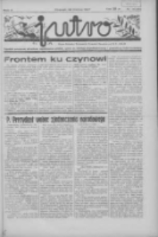 Jutro: organ Związku Weteran&oacute;w Powstań Narodowych R.P. 1914/19: tygodnik poświęcony aktualnym zagadnieniom polskim, oparty na ideologji niepodległościowej i powstańczej Polski Zachodniej 1937.03.28 R.2 Nr13(30)