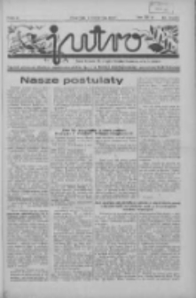 Jutro: organ Związku Weteran&oacute;w Powstań Narodowych R.P. 1914/19: tygodnik poświęcony aktualnym zagadnieniom polskim, oparty na ideologji niepodległościowej i powstańczej Polski Zachodniej 1937.04.04 R.2 Nr14(31)