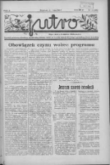 Jutro: organ Związku Weteran&oacute;w Powstań Narodowych R.P. 1914/19: tygodnik poświęcony aktualnym zagadnieniom polskim, oparty na ideologji niepodległościowej i powstańczej Polski Zachodniej 1937.05.09 R.2 Nr19(36)