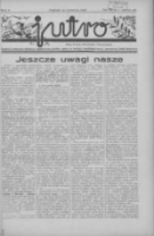 Jutro: organ Związku Weteran&oacute;w Powstań Narodowych R.P. 1914/19: tygodnik poświęcony aktualnym zagadnieniom polskim, oparty na ideologji niepodległościowej i powstańczej Polski Zachodniej 1937.06.13 R.2 Nr24(41)