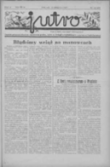 Jutro: organ Związku Weteran&oacute;w Powstań Narodowych R.P. 1914/19: tygodnik poświęcony aktualnym zagadnieniom polskim, oparty na ideologji niepodległościowej i powstańczej Polski Zachodniej 1937.08.08.R.2 Nr32(49)