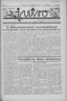 Jutro: organ Związku Weteran&oacute;w Powstań Narodowych R.P. 1914/19: tygodnik poświęcony aktualnym zagadnieniom polskim, oparty na ideologji niepodległościowej i powstańczej Polski Zachodniej 1937.10.10 R.2 Nr39(56)