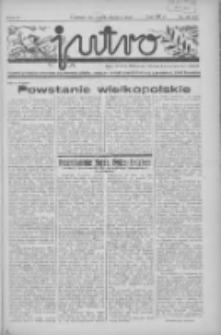 Jutro: organ Związku Weteran&oacute;w Powstań Narodowych R.P. 1914/19: tygodnik poświęcony aktualnym zagadnieniom polskim, oparty na ideologji niepodległościowej i powstańczej Polski Zachodniej 1937.10.24 R.2 Nr41(58)
