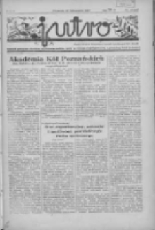 Jutro: organ Związku Weteranów Powstań Narodowych R.P. 1914/19: tygodnik poświęcony aktualnym zagadnieniom polskim, oparty na ideologji niepodległościowej i powstańczej Polski Zachodniej 1937.11.21 R.2 Nr45(62)