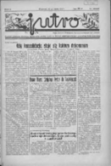 Jutro: organ Związku Weteran&oacute;w Powstań Narodowych R.P. 1914/19: tygodnik poświęcony aktualnym zagadnieniom polskim, oparty na ideologji niepodległościowej i powstańczej Polski Zachodniej 1937.12.12 R.2 Nr48(65)