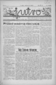 Jutro: organ Związku Weteran&oacute;w Powstań Narodowych R.P. 1914/19: tygodnik poświęcony aktualnym zagadnieniom polskim, oparty na ideologji niepodległościowej i powstańczej Polski Zachodniej 1937.12.19 R.2 Nr49(66)