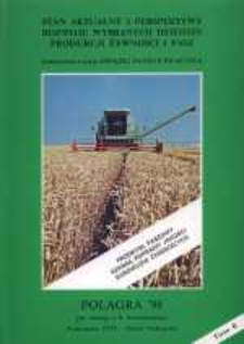 Stan aktualny i perspektywy rozwoju wybranych dziedzin produkcji żywności i pasz - Polagra '98 : Poznań 1998.