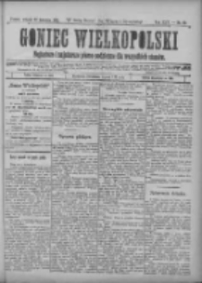Goniec Wielkopolski: najtańsze i najstarsze pismo codzienne dla wszystkich stan&oacute;w 1901.04.30 R.25 Nr99