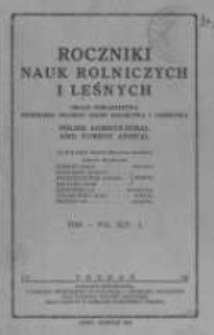 Roczniki Nauk Rolniczych i Leśnych. T. XLV. 1938. Zeszyt1