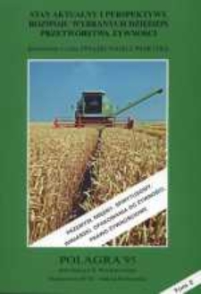 Stan aktualny i perspektywy rozwoju wybranych dziedzin przetw&oacute;rstwa żywności. Polagra '95 : Poznań, 7-10 października 1995.
