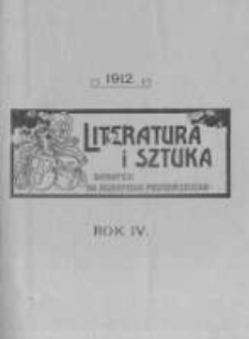 Literatura i Sztuka. Dodatek do Dziennika Poznańskiego. 1912 R.4 nr1
