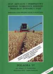 Stan aktualny i perspektywy rozwoju wybranych dziedzin przetw&oacute;rstwa żywności - Polagra '97 : Poznań 1997.