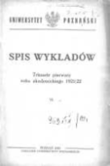 Uniwersytet Poznański: spis wykład&oacute;w: trimestr pierwszy roku akademickiego 1921/22