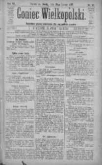 Goniec Wielkopolski: najtańsze pismo codzienne dla wszystkich stan&oacute;w 1883.02.28 R.7 Nr47