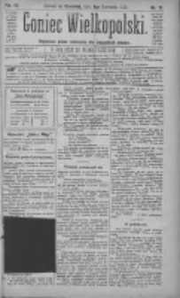 Goniec Wielkopolski: najtańsze pismo codzienne dla wszystkich stan&oacute;w 1883.04.05 R.7 Nr77