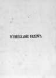 Praktyczny spos&oacute;b wymierzania i wyrachowania massy drzewa w pniach stojących oraz ocenienia tegoż przez B. Alexandrowicza