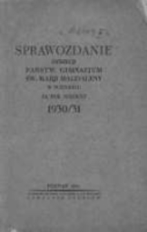 Sprawozdanie Dyrekcji Państwowego Gimnazjum Św. Marji Magdaleny w Poznaniu za rok szkolny 1930/31