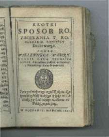 Krotki Sposob Rozbierania Y Rozeznania Postepku Duchownego. Przez [...] Thomasza a Iesu [...] Teraz od niektorego tego Zakonu Zakonnika z Hiszpańskiego ięzyka na Laciński, y z Lacińskiego nie dawno na Polski, przełożony