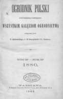 Ogrodnik Polski: dwutygodnik poświęcony wszystkim gałęziom ogrodnictwa 1880 R.2 T.2 Nr1