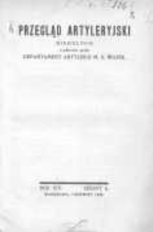 Przegląd Artyleryjski: miesięcznik wydawany przez Departament Artylerji Ministerstwa Spraw Wojskowych 1936 czerwiec R.14 Z.6