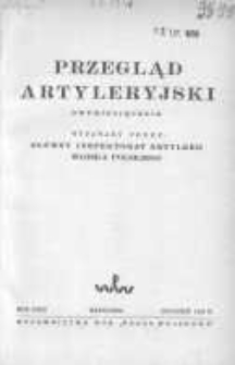 Przegląd Artyleryjski: dwumiesięcznik wydawany przez Gł&oacute;wny Inspektorat Artylerii Wojska Polskiego 1949 grudzień R.27