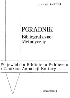 Poradnik Bibliograficzno-Metodyczny : 2004 z.4