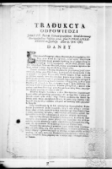 Tradukcya odpowiedzi Jchmści PP. posłom Extraordynaryjnym Skonfederowaney Rzeczypospolitey Polskiey przez Jmci P. Podkanclerzego Rossyiskiego. Dnia 18 7bris 1767 daney