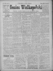 Goniec Wielkopolski: najtańsze pismo codzienne dla wszystkich stan&oacute;w 1922.05.12 R.45 Nr108