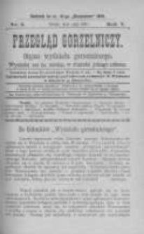 Przegląd Gorzelniczy. Organ Wydziału Gorzelniczego. 1899 R.5 nr5