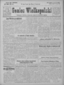 Goniec Wielkopolski: najtańsze i najstarsze bezpartyjne pismo dla wszystkich stan&oacute;w 1924.05.13 R.47 Nr110