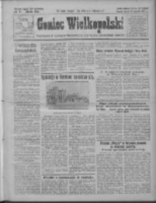 Goniec Wielkopolski: najtańsze i najstarsze bezpartyjne pismo dla wszystkich stan&oacute;w 1927.01.11 R.50 Nr7