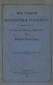 Spis ptak&oacute;w Kr&oacute;lestwa Polskiego, obserwowanych w ciągu ostatnich lat pięćdziesięciu