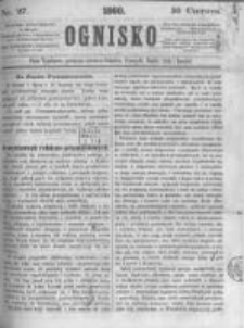 Ognisko. 1860.06.30 R.1 nr27