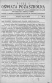 Oświata Pozaszkolna: miesięcznik poświęcony zagadnieniom pracy społeczno-oświatowej: dodatek do Dziennika Urzędowego Kuratorium Okręgu Szkolnego Poznańskiego1935 styczeń R.2 Nr1