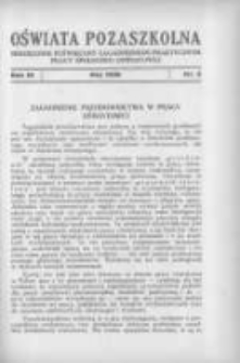 Oświata Pozaszkolna: miesięcznik poświęcony zagadnieniom praktycznym pracy społeczno-oświatowej 1936 maj R.3 Nr5