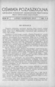 Oświata Pozaszkolna: miesięcznik poświęcony zagadnieniom praktycznym pracy społeczno-oświatowej 1937 lipiec/sierpień R.4 Nr7/8